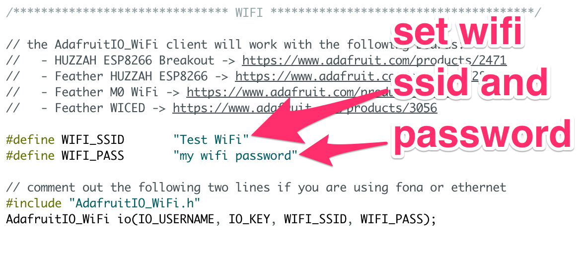 modify the WIFI_SSID and WIFI_PASS options